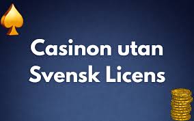 Utforska världen av Casino utan Svensk Licens Utforska världen av Casino utan Svensk Licens